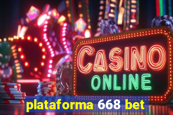 plataforma 668 bet