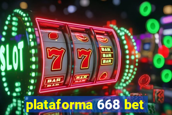 plataforma 668 bet