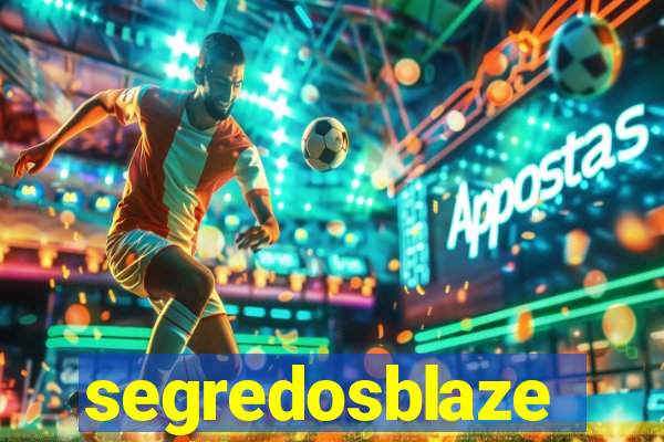 segredosblaze