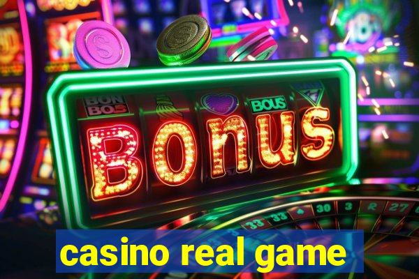 casino real game