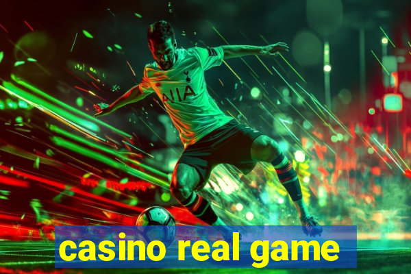 casino real game