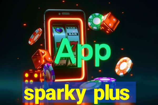 sparky plus