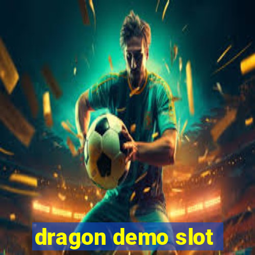 dragon demo slot