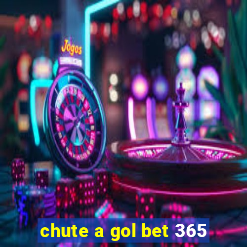 chute a gol bet 365