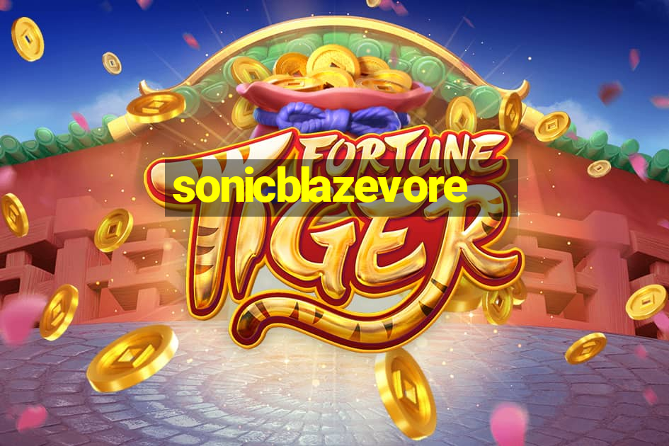 sonicblazevore