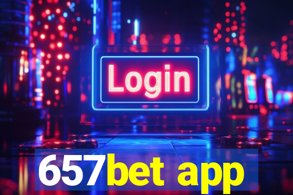 657bet app