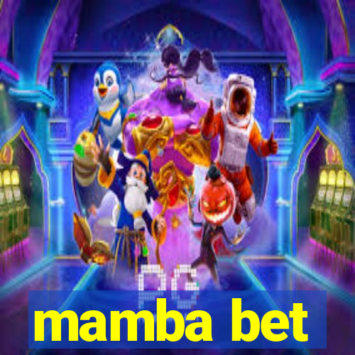 mamba bet