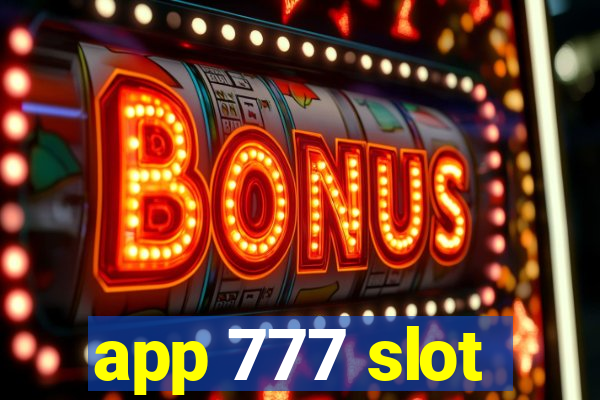 app 777 slot