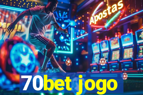 70bet jogo