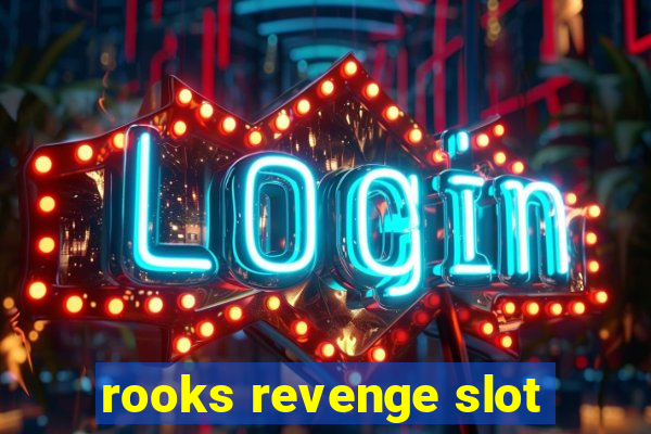 rooks revenge slot