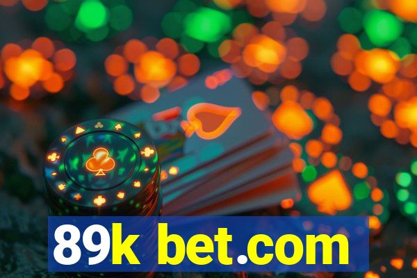 89k bet.com