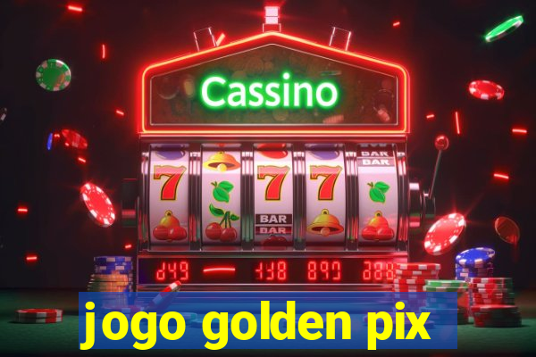 jogo golden pix