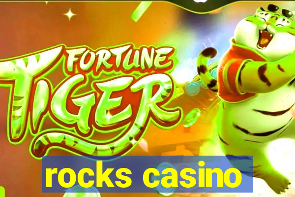 rocks casino