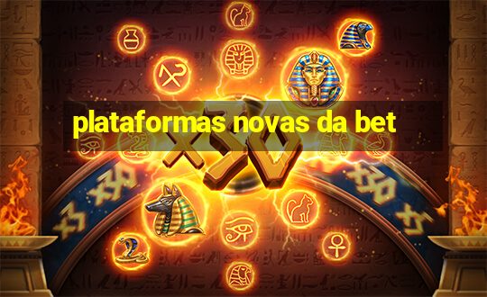 plataformas novas da bet