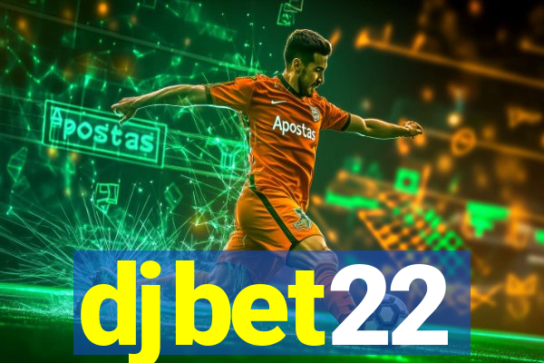 djbet22