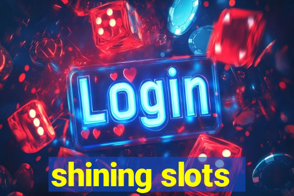 shining slots