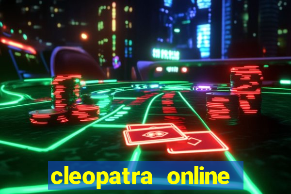 cleopatra online free slots