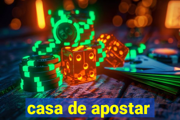 casa de apostar