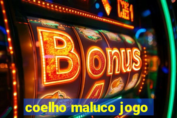 coelho maluco jogo