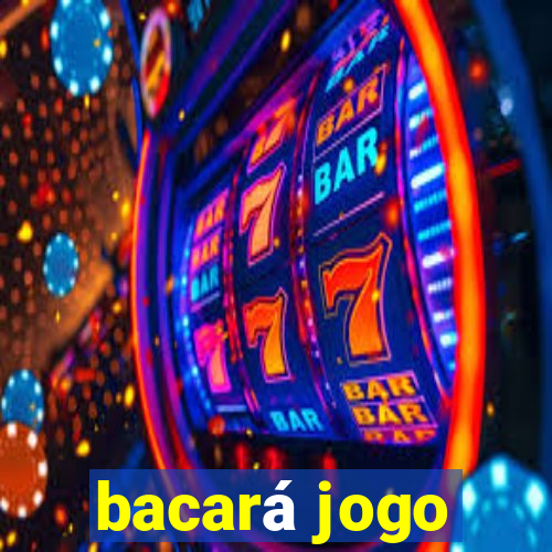 bacará jogo