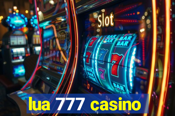 lua 777 casino