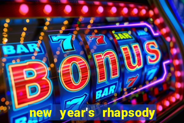 new year's rhapsody no. 68