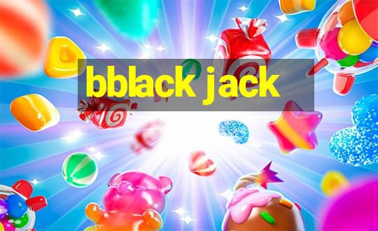 bblack jack