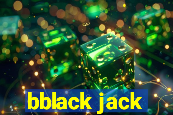 bblack jack