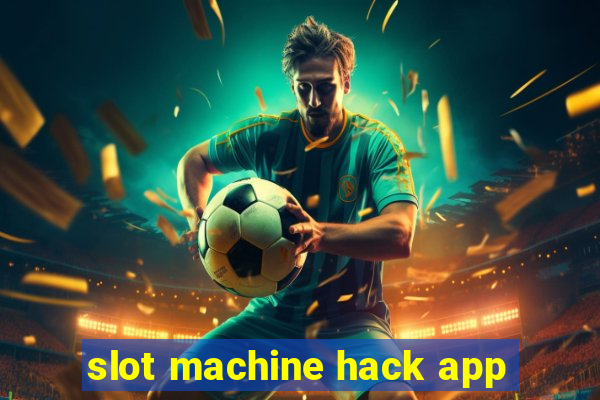 slot machine hack app