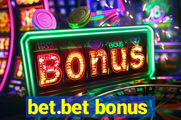 bet.bet bonus