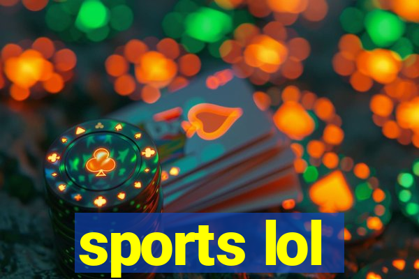 sports lol