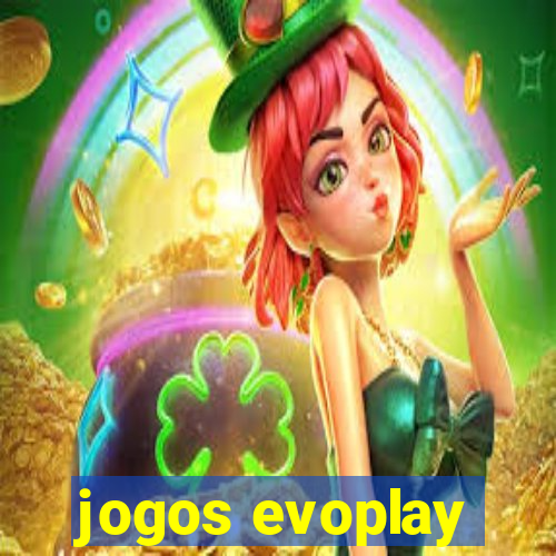 jogos evoplay