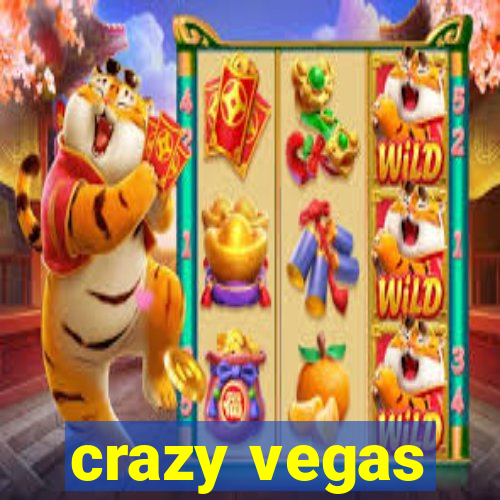 crazy vegas