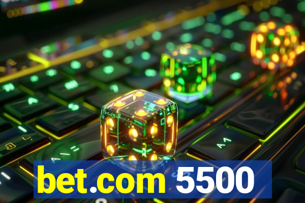 bet.com 5500