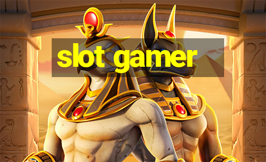 slot gamer