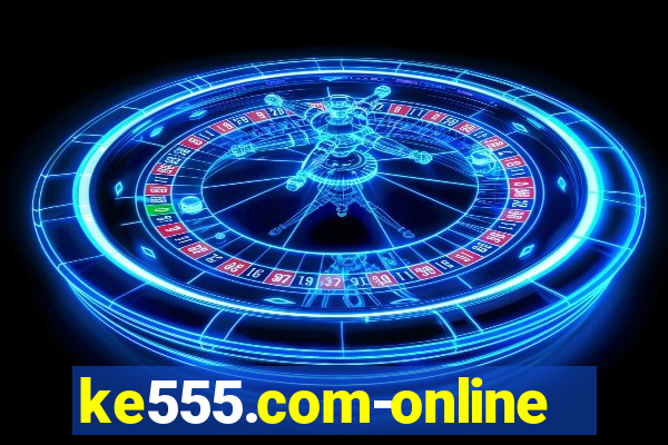 ke555.com-online slots casino