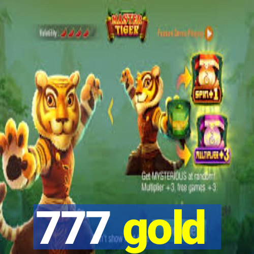 777 gold