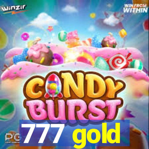 777 gold