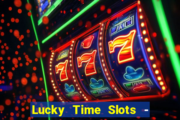 Lucky Time Slots - Casinò 777