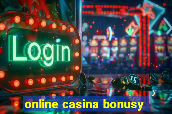 online casina bonusy