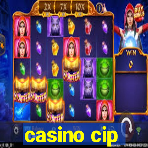 casino cip