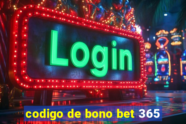 codigo de bono bet 365