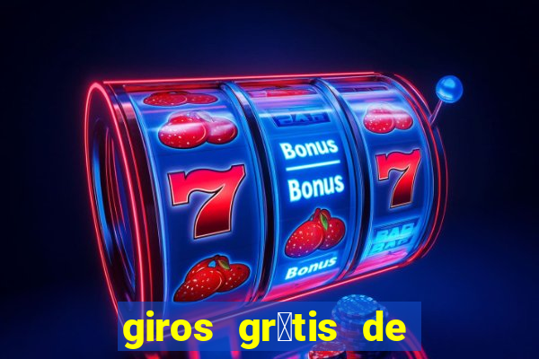 giros gr谩tis de registro sem dep贸sito