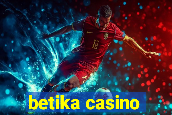 betika casino