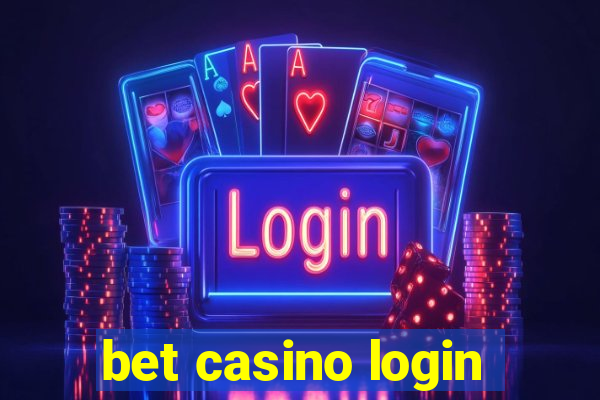 bet casino login