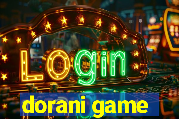 dorani game