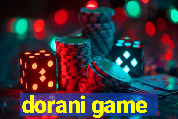 dorani game