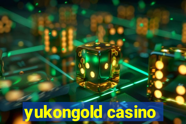 yukongold casino