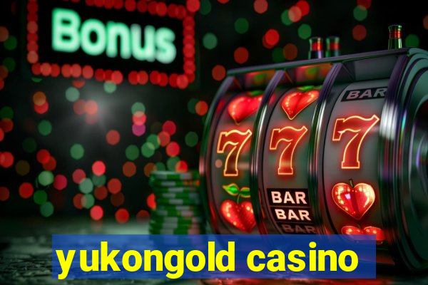 yukongold casino