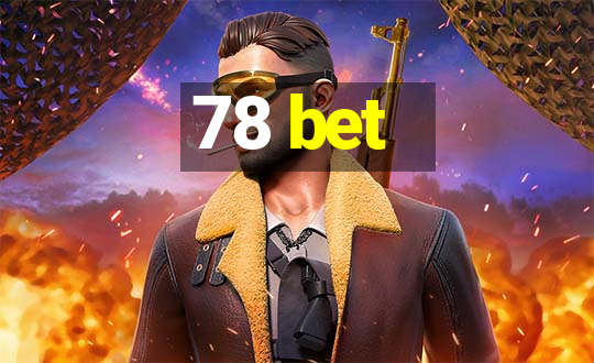 78 bet